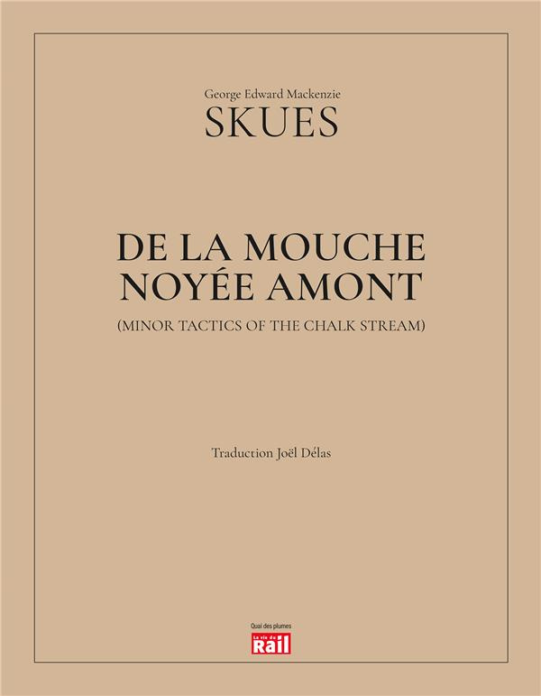 De la mouche noyée amont