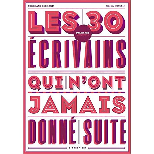 Les 30 écrivains qui n'ont jamais donné suite