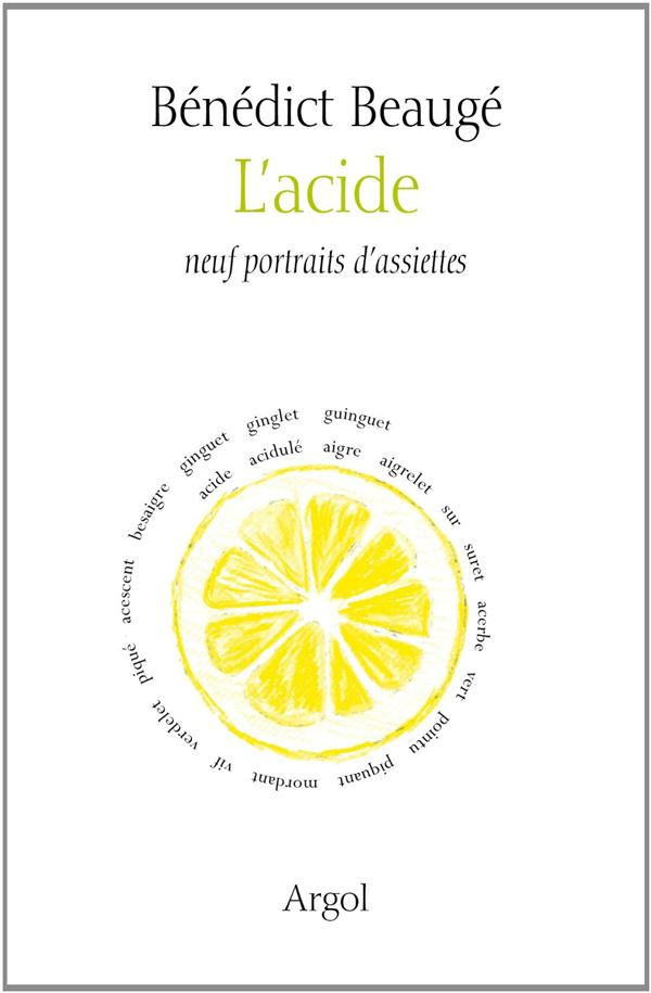 L'ACIDE  - NEUF PORTRAITS D'ASSIETTES