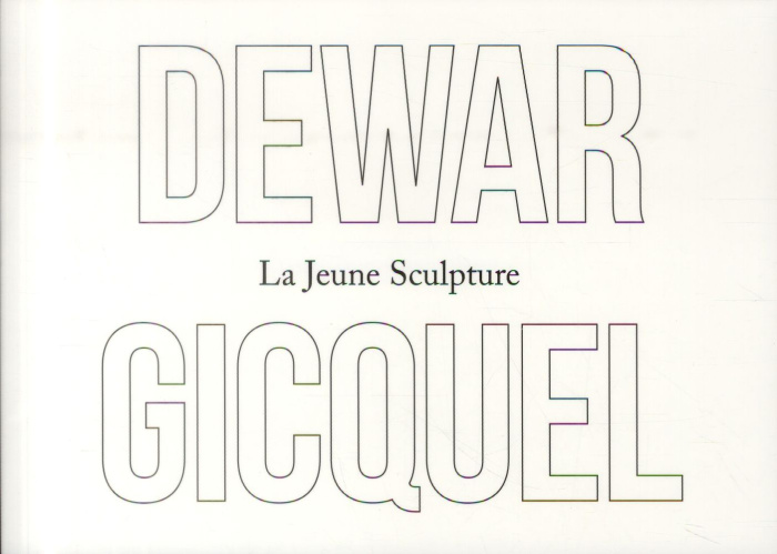 DEWAR & GIQUEL - LA JEUNE SCULPTURE