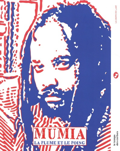 Mumia, La Plume et le Poing