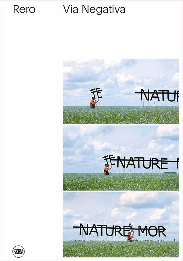 Rero. Via Negativa, Edition bilingue français-anglais