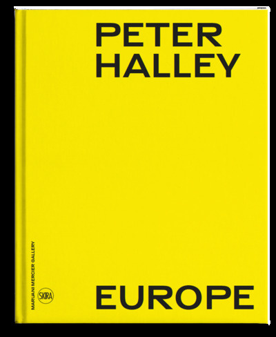 Peter Halley. Europe, Edition bilingue français-anglais