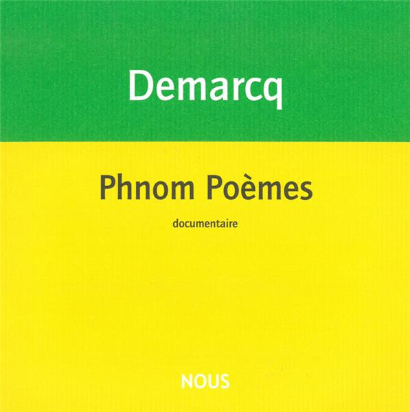 Phnom Poèmes. Suivi de Tonton au pays des Viêts