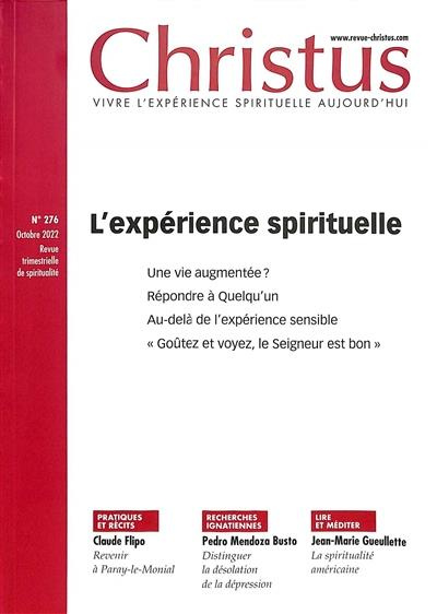 Christus N° 276, Octobre 2022 : L'expérience spirituelle