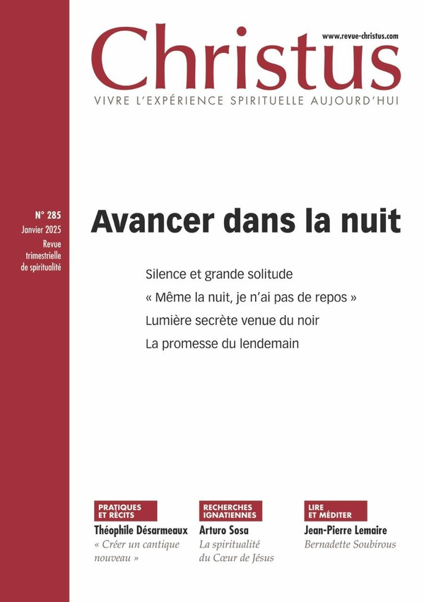 Christus N° 285, janvier 2025 : Avancer dans la nuit