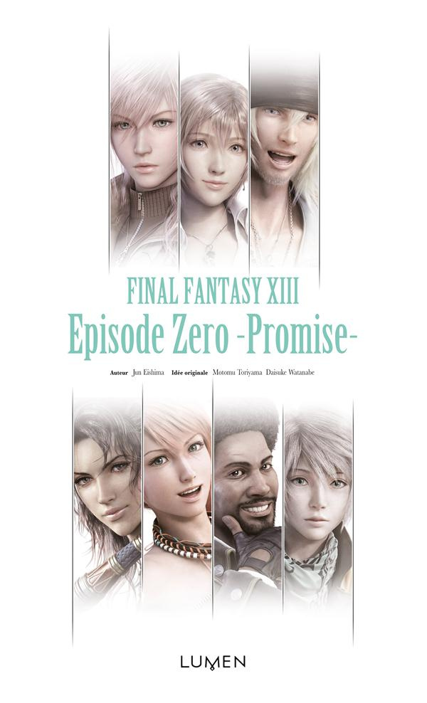 Final Fantasy XIII. Episode Zéro, Promise