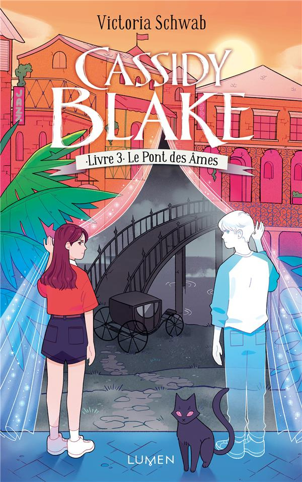 Cassidy Blake Tome 3 : Le Pont des âmes