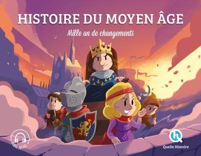 Le Moyen Age. Mille ans de changements
