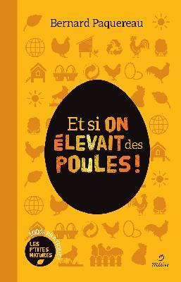 Et si on élevait des poules ? En ville comme à la campagne