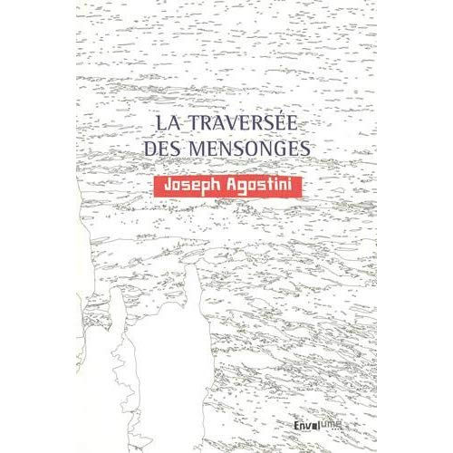La traversée des mensonges