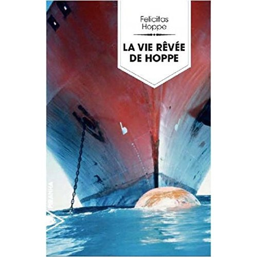 La vie rêvée de Hoppe