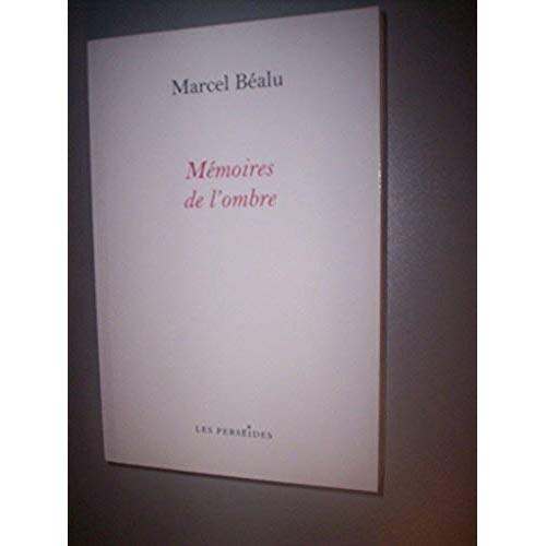 Mémoires de l'ombre