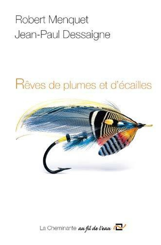 REVES DE PLUMES ET D'ECAILLES