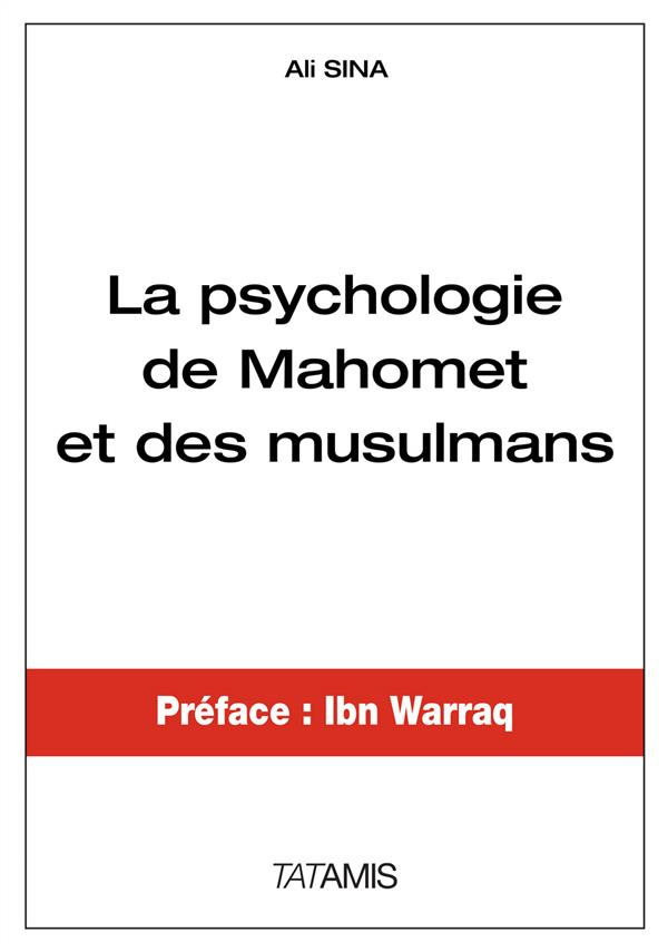 La psychologie de Mahomet et des Musulmans