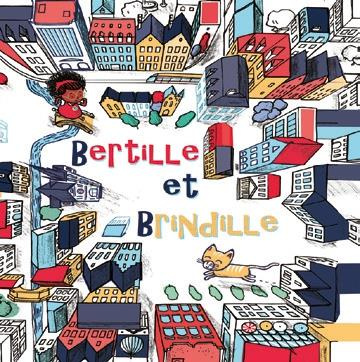 Bertille et Brindille