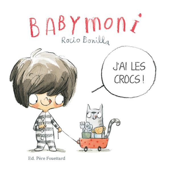 Babymoni : J'ai les crocs !