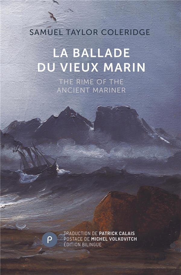 La ballade du vieux marin. Edition bilingue français-anglais