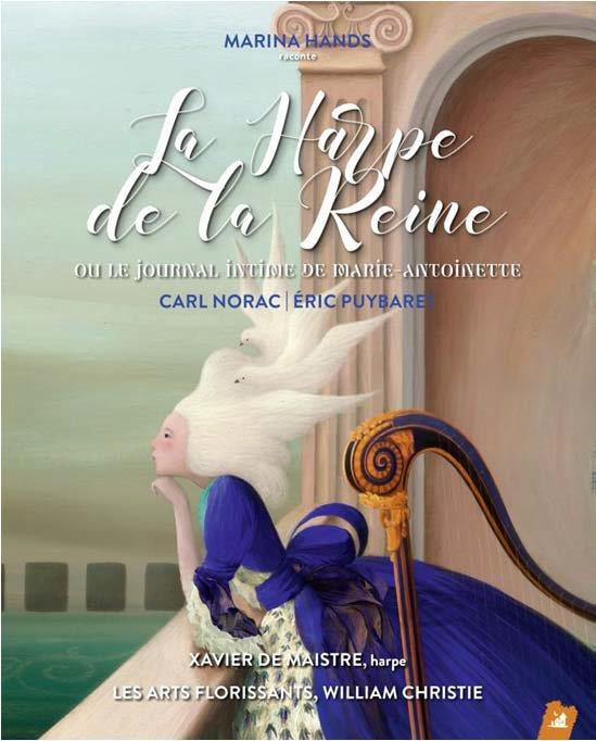 La harpe de la reine. Ou le journal intime de Marie-Antoinette, avec 1 CD audio
