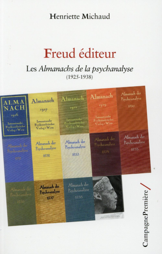 Freud éditeur. Les Almanachs de la psychanalyse (1925-1938)