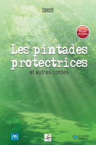 Les pintades protectrices et autres contes