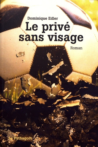 PRIVE SANS VISAGE (LE)