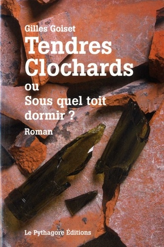 Tendres clochards ou Sous quel toit dormir ?