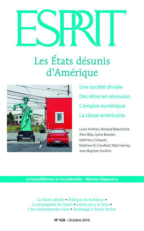 Esprit N° 428, octobre 2016 : Les Etats désunis d'Amérique
