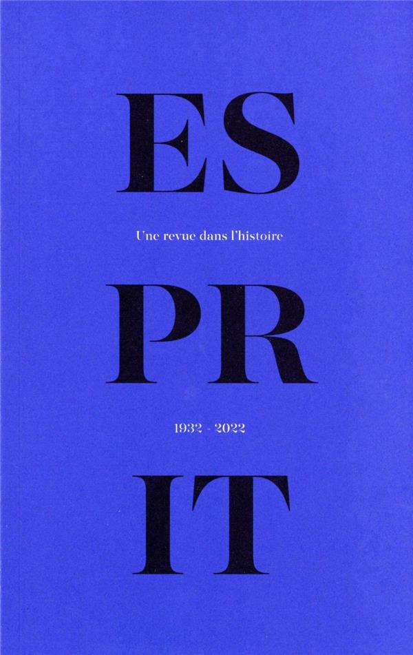 Esprit, une revue dans l'histoire (1932-2022)