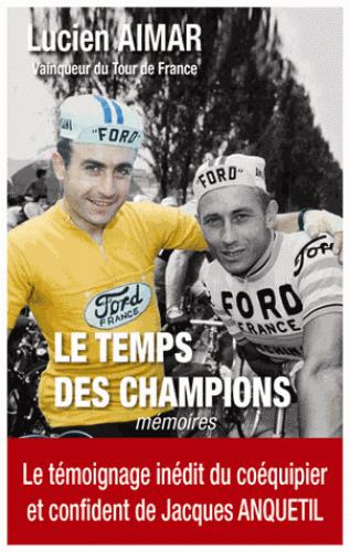 Le temps des champions. Mémoires