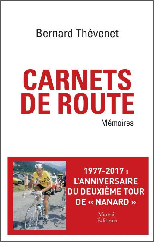 Carnets de route. Mémoires cyclistes