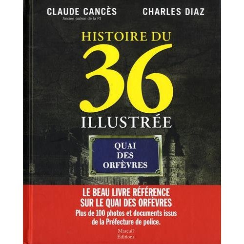 Histoire du 36 illustrée