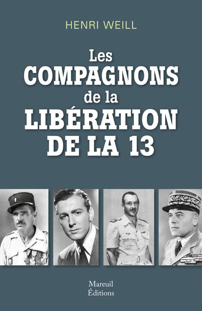 Les compagnons de la libération de la 13