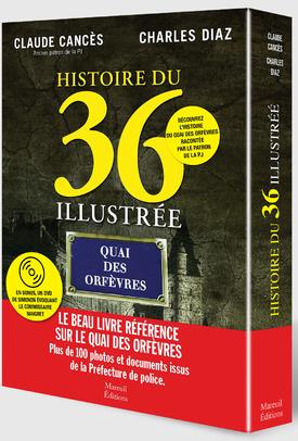 Histoire du 36 illustrée. Avec 1 DVD : A la recherche de Maigret