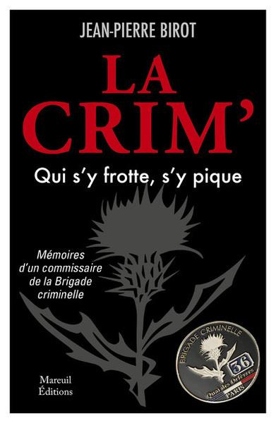 La crim, qui s'y frotte, s'y pique !