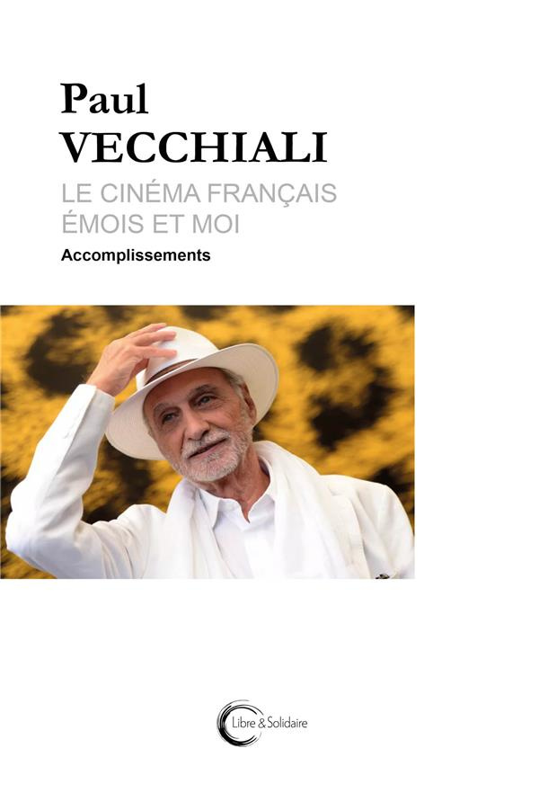 Le cinéma français émois et moi Tome 2 : Accomplissements