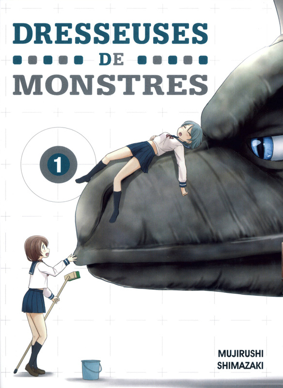 Dresseuses de monstres Tome 1