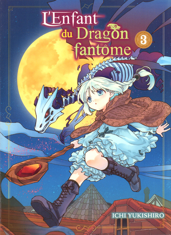 L'enfant du dragon fantôme Tome 3