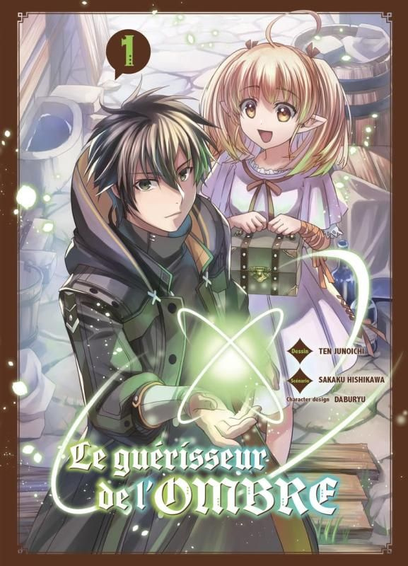 Le guérisseur de l'ombre Tome 1