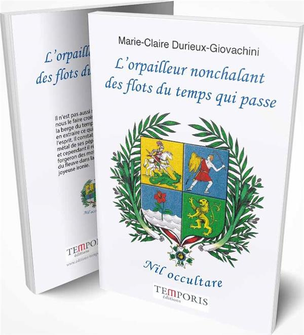 L'orpailleur nonchalant des flots du temps qui passe