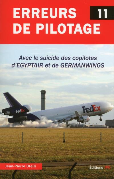 Erreurs de pilotage. Tome 11