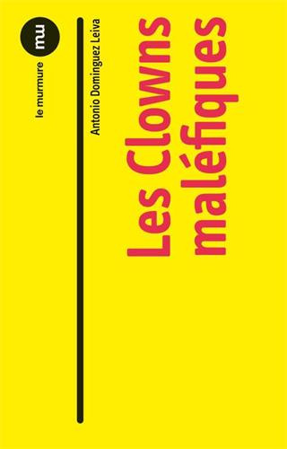 Les clowns maléfiques. Généalogie d'une panique
