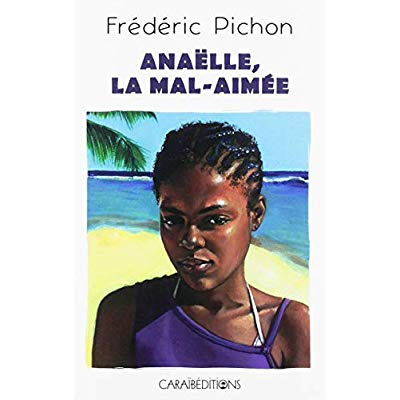 Anaelle la mal aimée