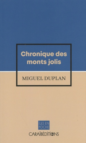 Chronique des monts jolis