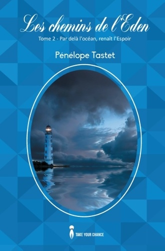 LES CHEMINS DE L EDEN