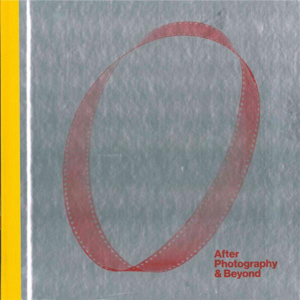 AFTER PHOTOGRAPHY & BEYOND (EN)