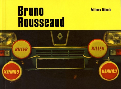 Bruno Rousseaud. Edition bilingue français-anglais