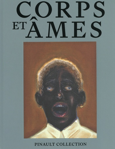 Corps et âmes. Edition bilingue français-anglais