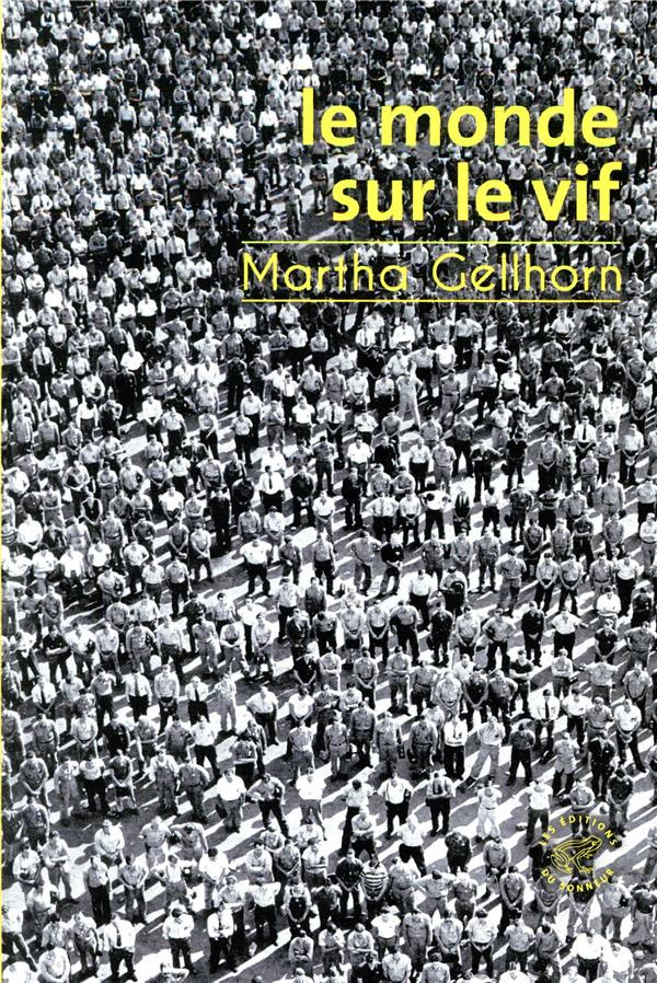 Le monde sur le vif
