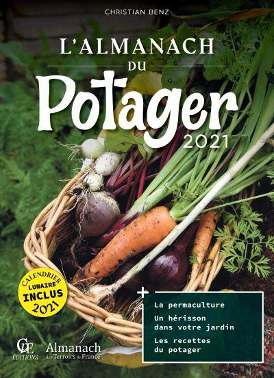 Almanach du potager. Edition 2021